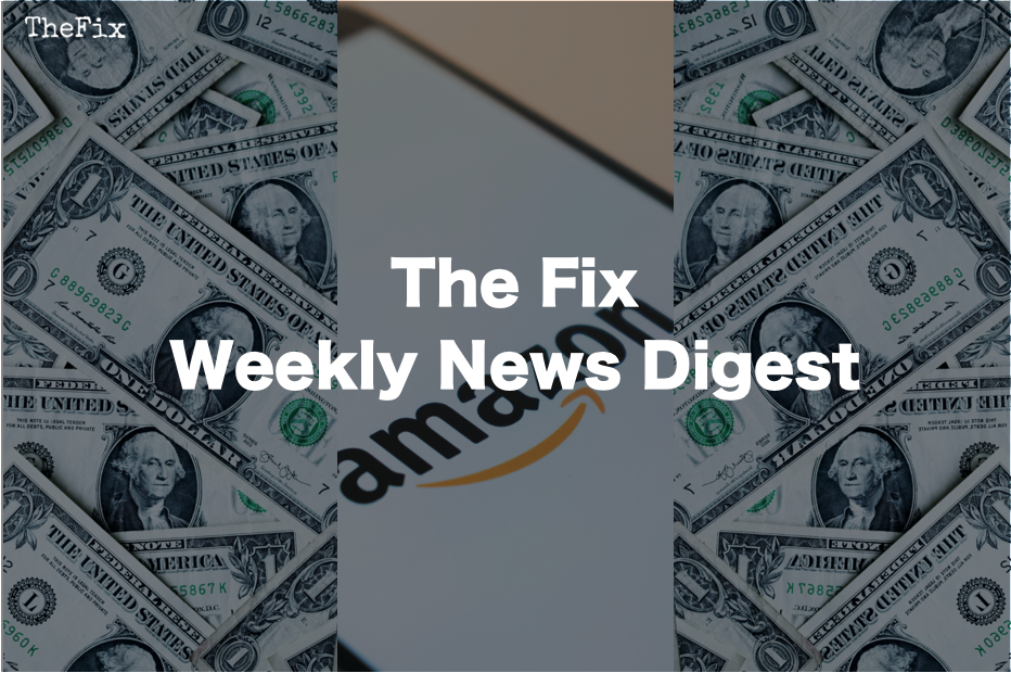 The Fix Weekly Digest: Money Lost, Money Earned (But Mostly Lost)